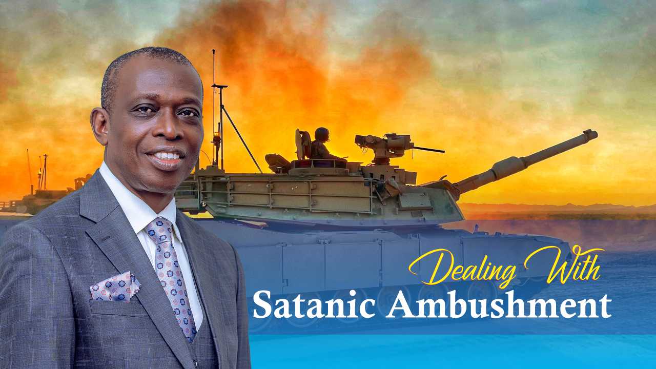 Dealing With Satanic Ambushment